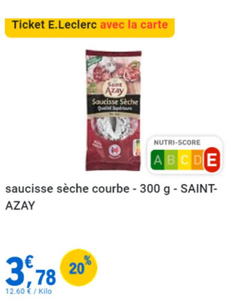E.Leclerc Saucisse sèche courbe SAINT-AZAY offre