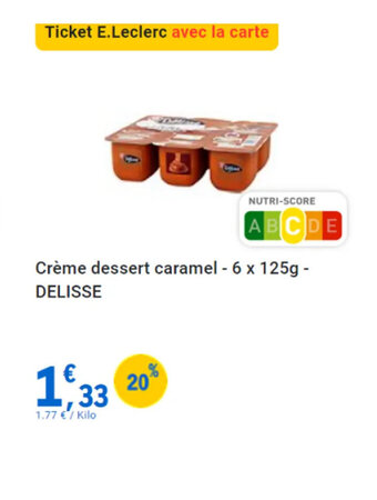 E.Leclerc Crème dessert caramel - 6 x 125g - DELISSE offre