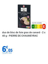 E.Leclerc Duo de bloc de foie gras de canard - 2 x 40 g - PIERRE DE CHAUMEYRAC offre