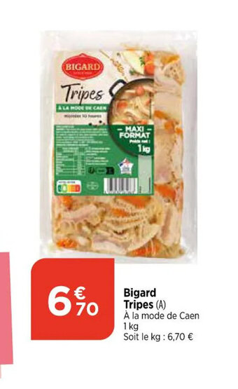 Bi1 Bigard Tripes offre