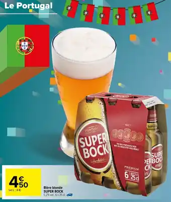 Carrefour Bière blonde super bock offre