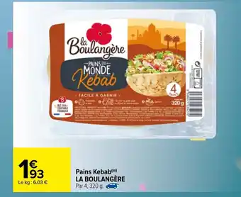 Carrefour Pains kebab offre