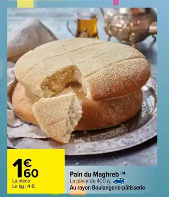 Carrefour Pain du maghreb offre