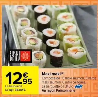 Carrefour Maxi maki offre