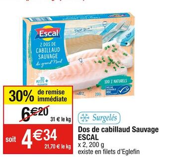 Cora x Carrefour Escal dos de cabillaud sauvage offre