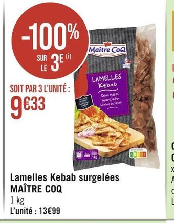 Maßtre coq lamelles kebab surgelées