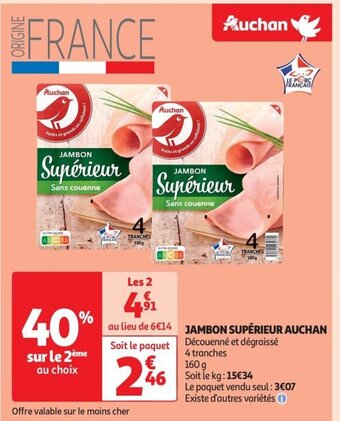 Auchan Supermarché JAMBON SUPÉRIEUR AUCHAN offre