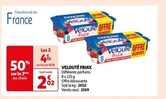 Auchan Veloute Fruix offre
