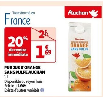 Auchan PUR JUS D'ORANGE SANS PULPE AUCHAN offre