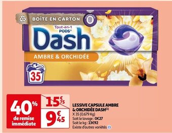 Auchan LESSIVE CAPSULE AMBRE & ORCHIDÉE DASH offre