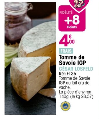 Tomme de Savoie IGP CÉSAR LOSFELD