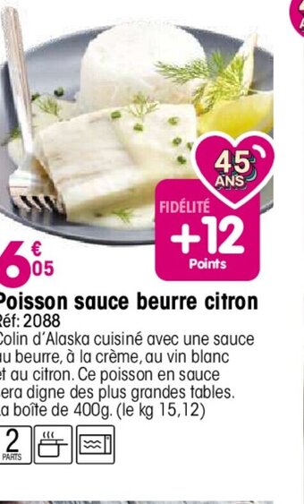 Croque Gel Poisson sauce beurre citron offre