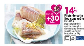 Croque Gel Filets de colin lieu sans arête offre