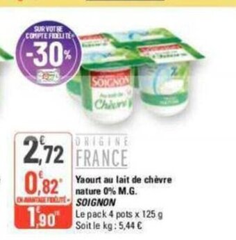 G20 Yaourt Au Lait De Chevre Nature 0% M.G. Soignon offre