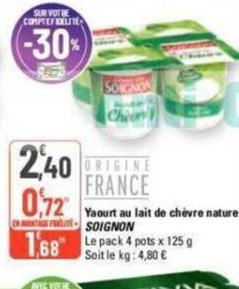 G20 Yaourt au lait de chèvre nature Soignon offre