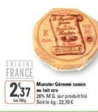 G20 Munster Géromé cumin au lait cru offre
