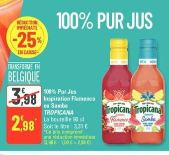 G20 100% Pur Jus Inspiration Flamenco ou Samba TROPICANA offre