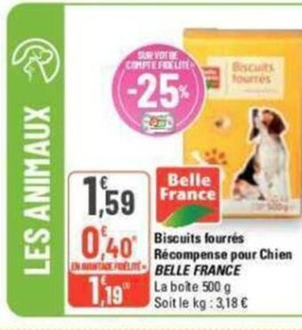 G20 Biscuits Fourrers Recompense Pour Chien BELLE FRANCE offre