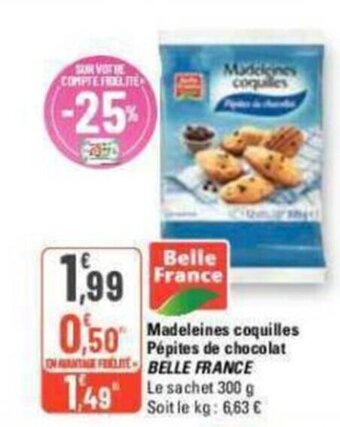 G20 Madeleines Coquilles Pepites De Chocolat BELLE FRANCE offre
