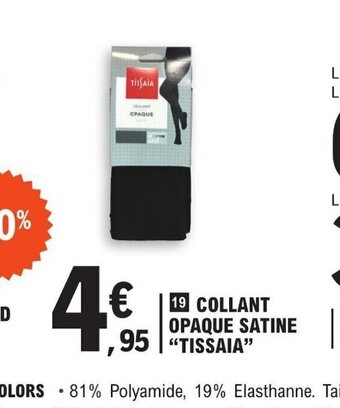 E.Leclerc 19 COLLANT OPAQUE SATINE TISSAIA" offre