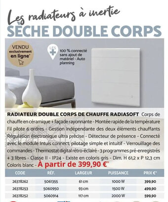 Bricomarché RADIATEUR DOUBLE CORPS DE CHAUFFE RADIASOFT offre