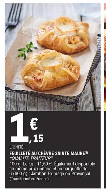 E.Leclerc Feuilleté au chèvre sainte maure offre