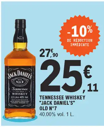 E.Leclerc Tennessee Whiskey Jack Daniel's offre