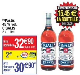 Cora x Carrefour Pastis 45% vol. CIGALIS offre