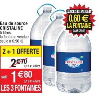 Cora x Carrefour Eau de source CRISTALINE offre