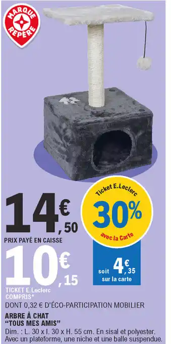 E.Leclerc Arbre À Chat Tous Mes Amis offre