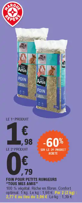 E.Leclerc Foin Pour Petits Rongeurs Tous Mes Amis offre