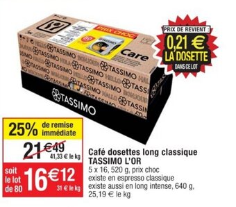 Cora x Carrefour Café dosettes long classique TASSIMO L'OR offre