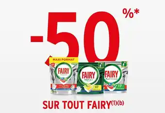 Intermarché Bon Plan sur tous les produits de la marque Fairy offre