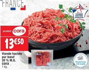 Cora x Carrefour Viande hachée pur bœuf 20% M.G. Cora offre