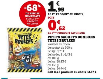 Super U PETITS SACHETS BONBONS TETES BRULEES offre