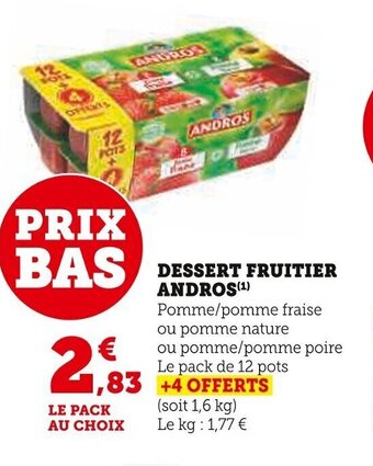Super U DESSERT FRUITIER ANDROS offre