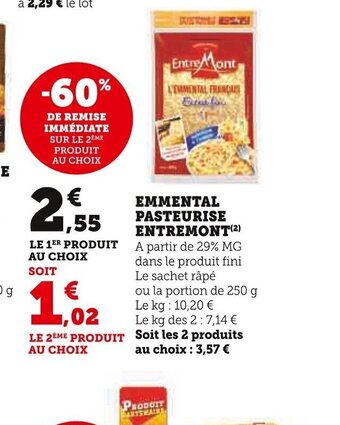 Super U EMMENTAL PASTEURISE ENTREMONT offre