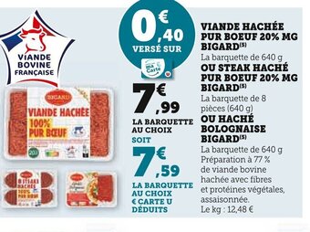 Super U VIANDE HACHÉE PUR BOEUF 20% MG BIGARD offre