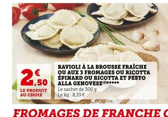 RAVIOLI À LA BROUSSE FRAÎCHE OU AUX 3 FROMAGES OU RICOTTA ÉPINARD OU RICOTTA ET PESTO ALLA GENOVESE