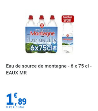 Eau de source de montagne - 6 x 75 cl - EAUX MR
