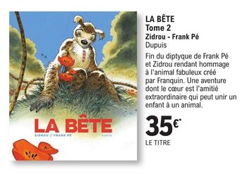 E.Leclerc LA BÊTE Tome 2 offre