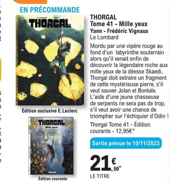 E.Leclerc THORGAL Tome 41- Mille yeux Yann-Frédéric Vignaux Le Lombard offre