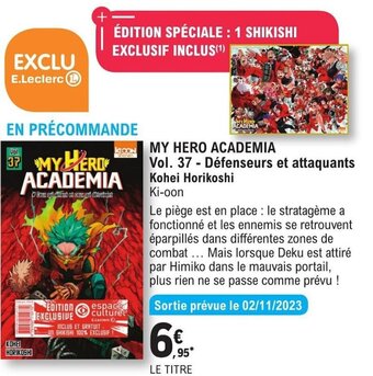 E.Leclerc MY HERO ACADEMIA Vol. 37 - Défenseurs et attaquants Kohei Horikoshi Ki-oon offre