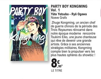 E.Leclerc PARTY BOY KONGMING Vol. 1 Yûto Yotsuba - Ryô Ogawa Noeve Grafx offre
