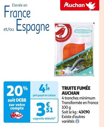 Auchan Supermarché Auchan truite fumée offre