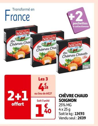 Auchan Supermarché Soignon chèvre chaud offre