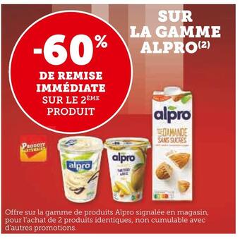 Super U Alpro -60% de remise immédiate sur le 2ème produit sur la gamme alpro offre