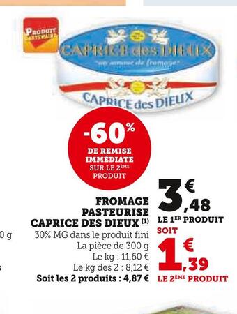 U Express Caprice des dieux fromage pasteurise offre
