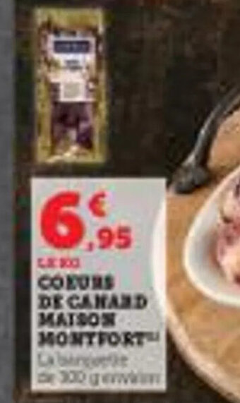 COEURS DE CANARD MAISON MONTFORT