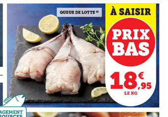 Super U QUEUE DE LOTTE (2) offre